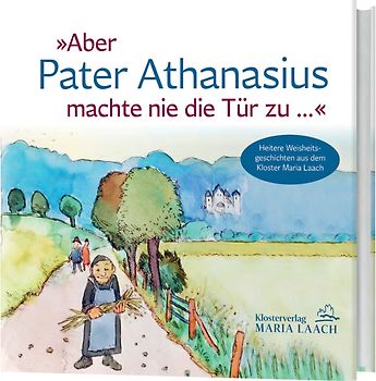 »Aber Pater Athanasius machte nie die Tür zu ...«