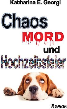 Ein Fall für Maike / Chaos, Mord und Hochzeitsfeier