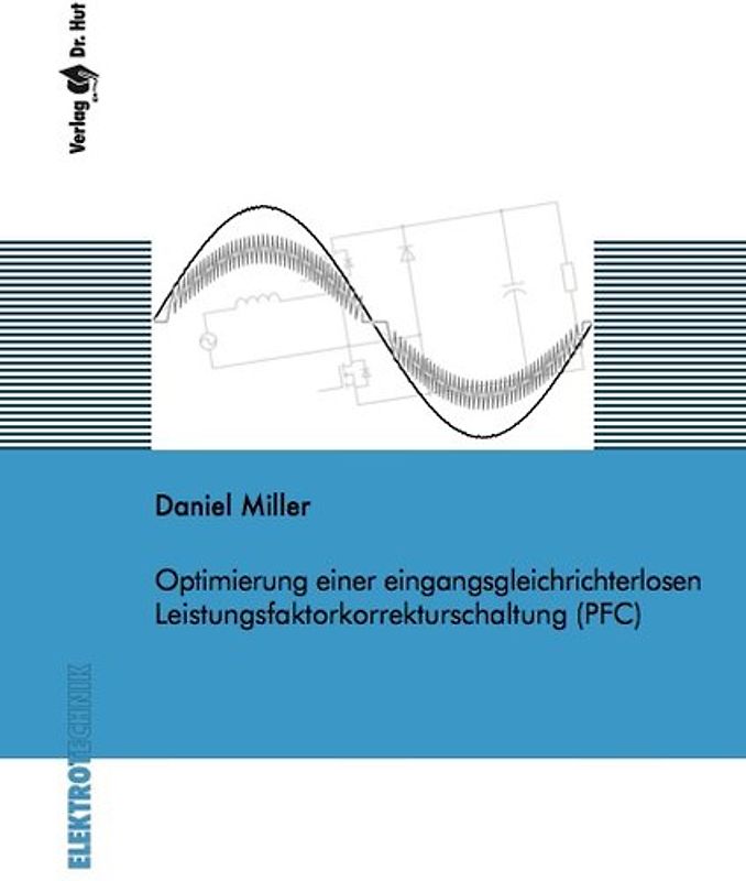 Optimierung einer eingangsgleichrichterlosen Leistungsfaktorkorrekturschaltung (PFC)