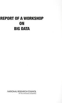 Report of a Workshop on Big Data