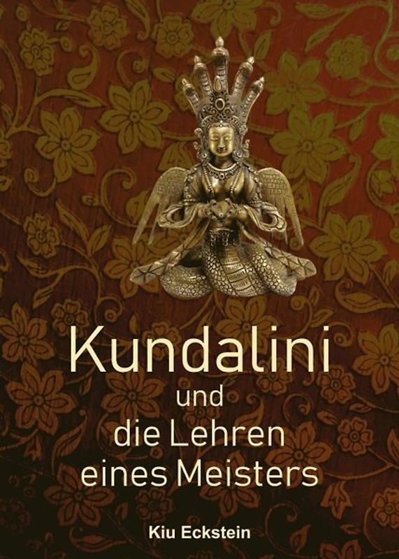 Kundalini und die Lehren eines Meisters