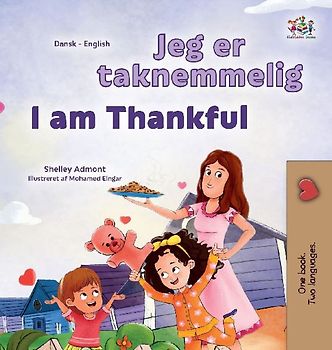 I am Thankful (Danish English Bilingual Children's Book)