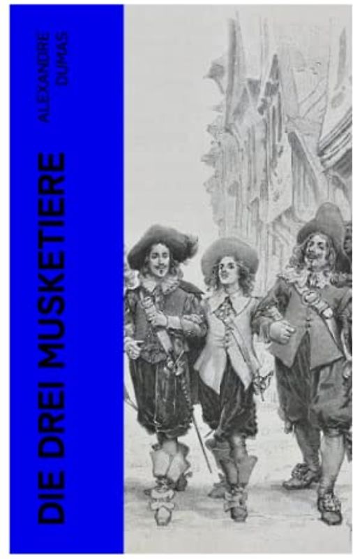 Die drei Musketiere