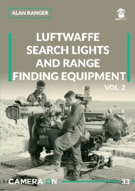 Luftwaffe search lights and range finding equipment vol. 2