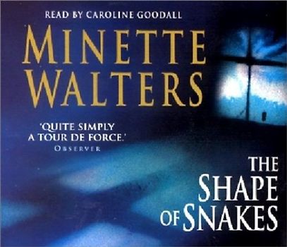 Shape of Snakes - Minette Walters