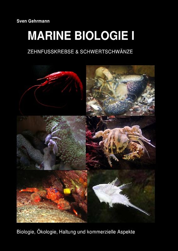MARINE BIOLOGIE I   ZEHNFUSSKREBSE & SCHWERTSCHWÄNZE