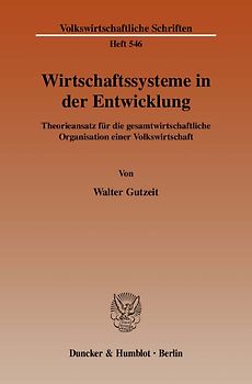 Wirtschaftssysteme in der Entwicklung.