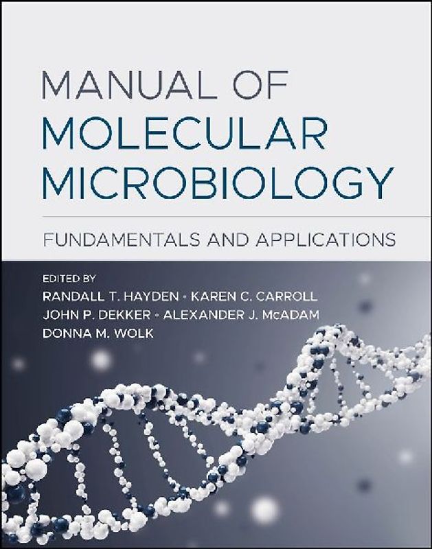 Manual of Molecular Microbiology