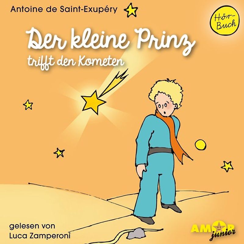 Der kleine Prinz trifft den Kometen (Folge 6) gelesen von Luca Zamperoni