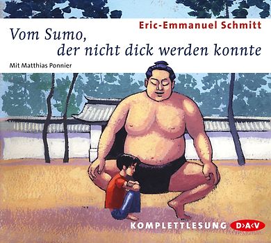 Vom Sumo, der nicht dick werden konnte (2 CDs)