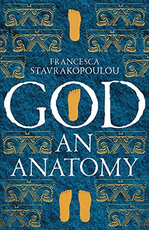 God: An Anatomy - As heard on Radio 4