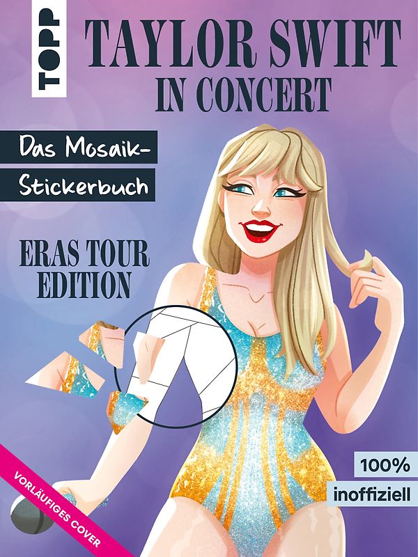 Taylor Swift in Concert. Das Mosaik-Stickerbuch.