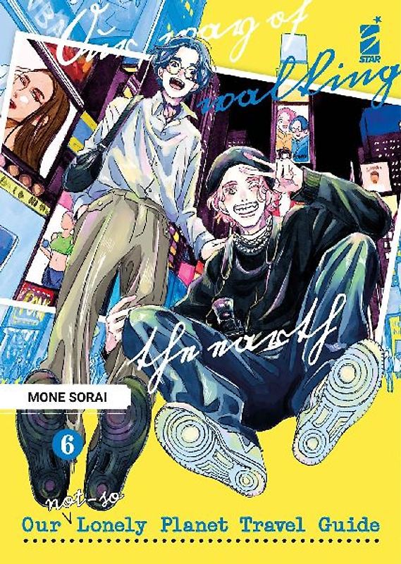 Our not-so lonely planet travel guide. Vol. 6