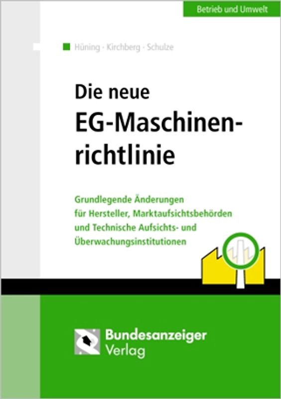 Die neue EG-Maschinenrichtlinie