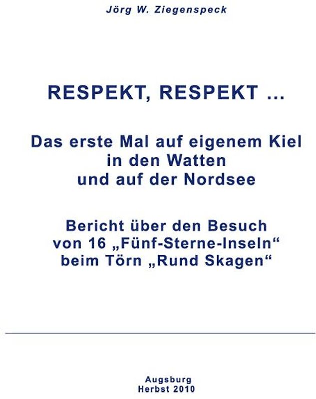 Respekt, Respekt...