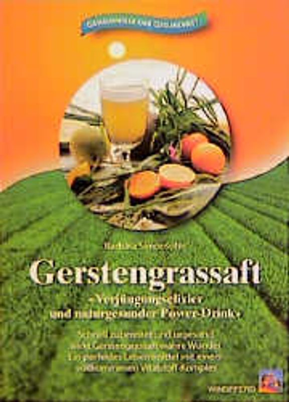 Gerstengrassaft