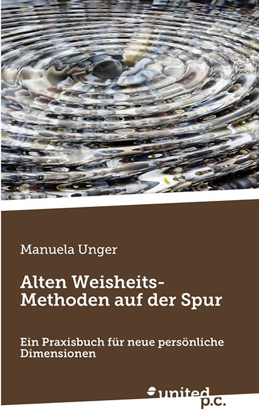 Alten Weisheits-Methoden auf der Spur