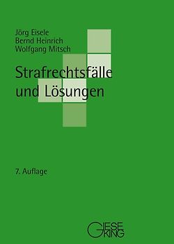 Strafrechtsfälle und Lösungen
