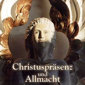 Christuspräsenz und Allmacht