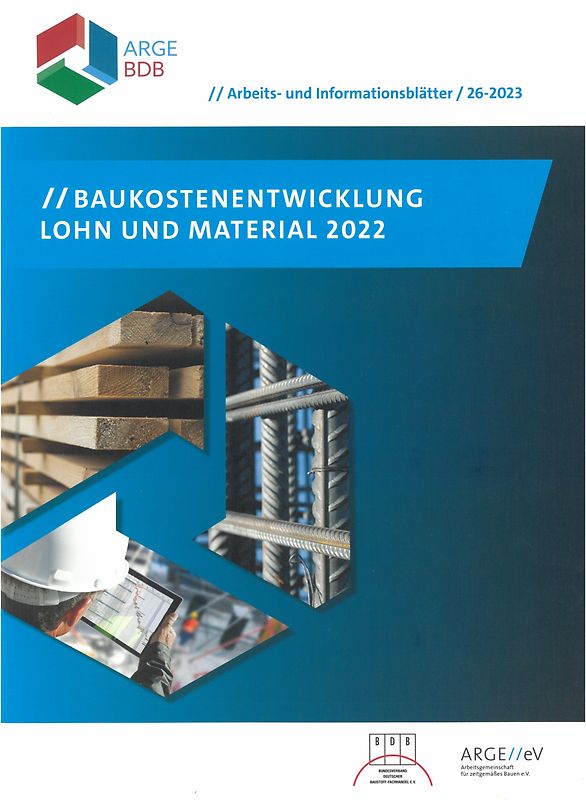 Baukostenentwicklung Lohn und Material 2022
