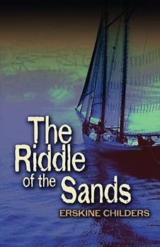 The Riddle of the Sands (Illustrated)