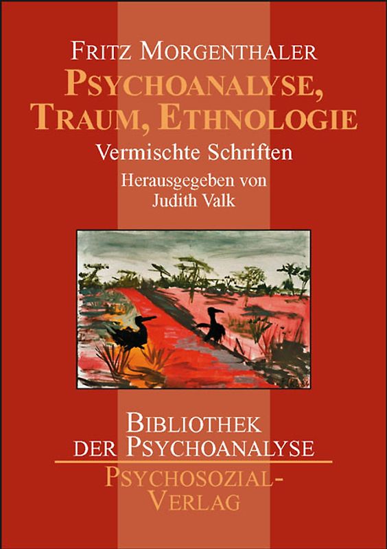 Psychoanalyse, Traum, Ethnologie