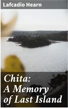Chita: A Memory of Last Island