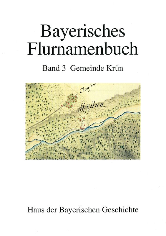 Bayerisches Flurnamenbuch / Gemeinde Krün