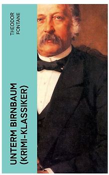 Unterm Birnbaum (Krimi-Klassiker)