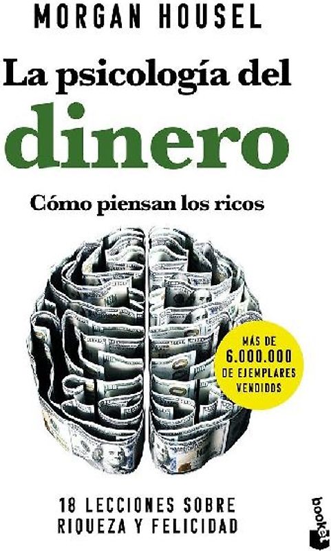 La psicología del dinero. Cómo piensan los ricos