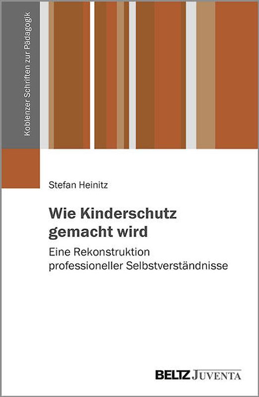 Wie Kinderschutz gemacht wird