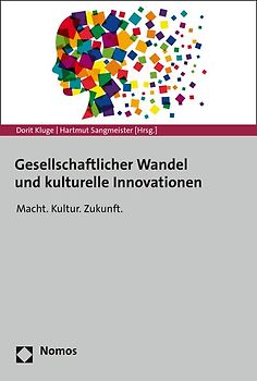 Gesellschaftlicher Wandel und kulturelle Innovationen