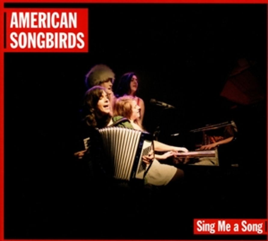 Various Artists - American Songbirds-Sing Me a Song