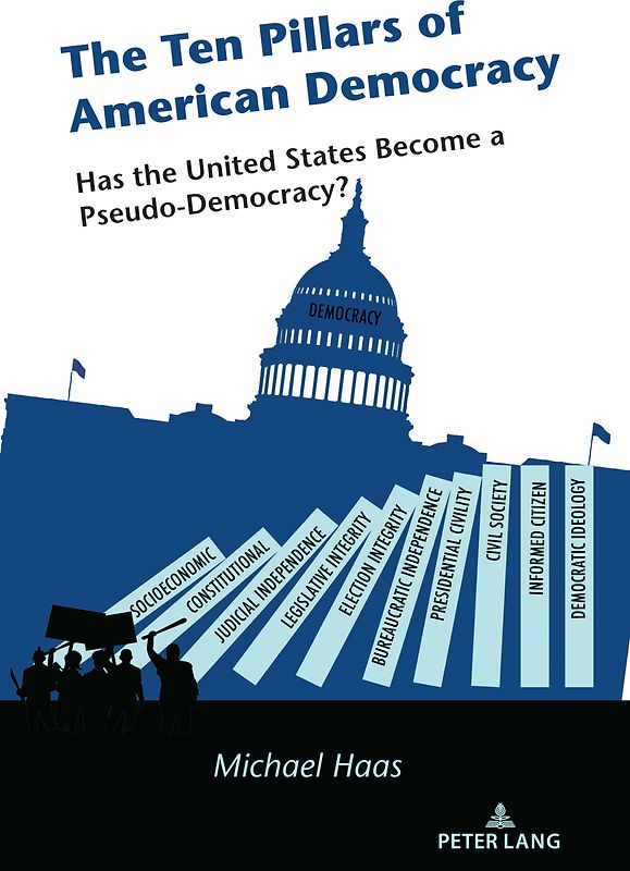 The Ten Pillars of American Democracy