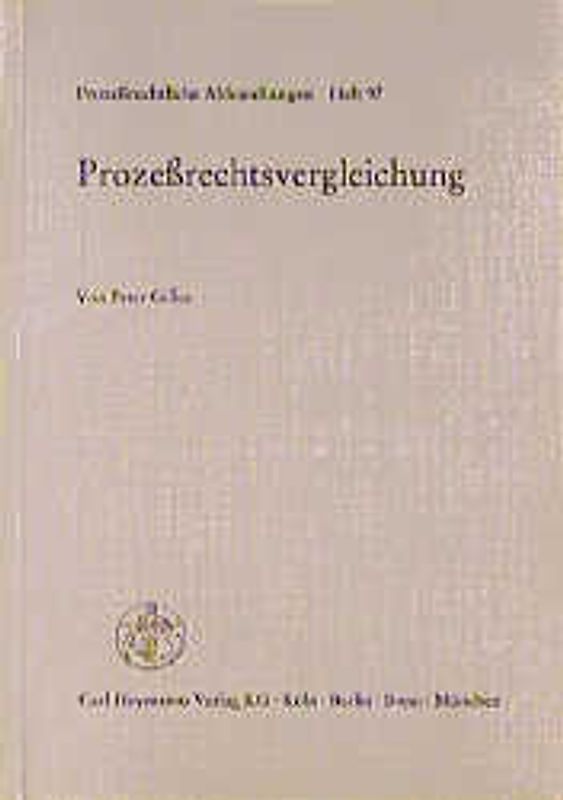 Prozessrechtsvergleichung. Comparative Procedural Law