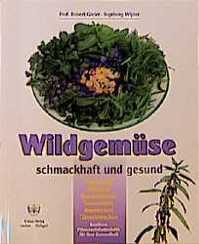Wildgemüse schmackhaft und gesund