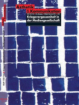 Kriegsvergessenheit in der Mediengesellschaft