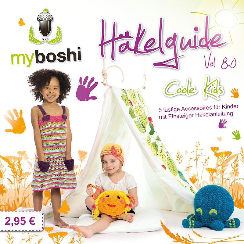 myboshi Häkelguide Vol. 8.0 Coole Kids. 5 lustige Accessoires für Kinder mit Einsteiger-Häkelanleitung