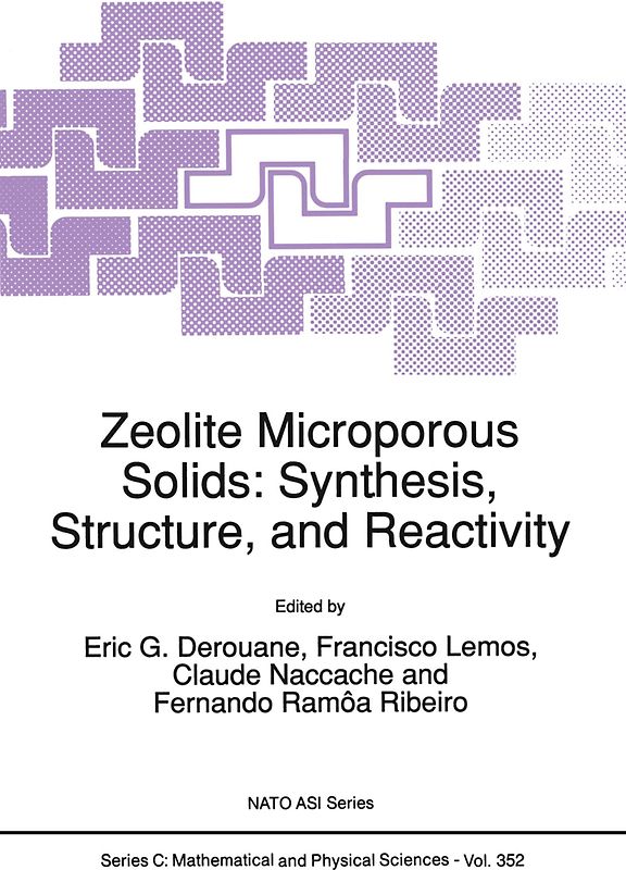 Zeolite Microporous Solids: Synthesis, Structure, and Reactivity