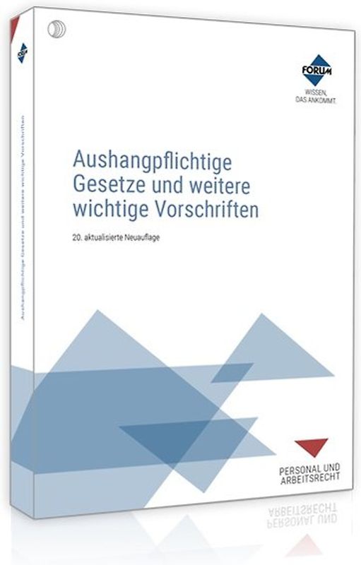 Aushangpflichtige Gesetze und weitere wichtige Vorschriften