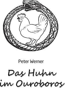 Das Huhn im Ouroboros