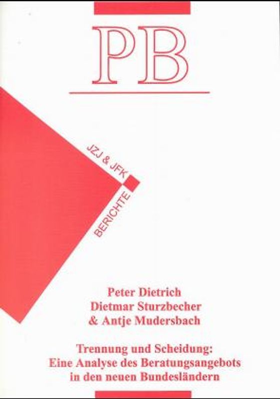Trennung und Scheidung: Eine Analyse des Beratungsangebots in den neuen Bundesländern