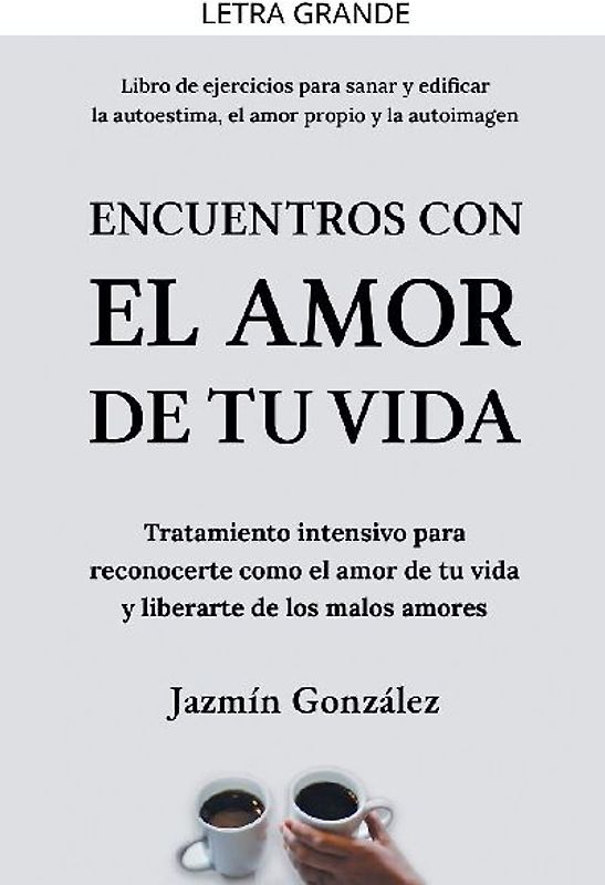 Encuentros con el amor de tu vida
