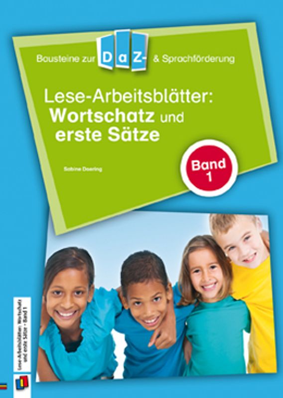 Lese-Arbeitsblätter: Wortschatz und erste Sätze - Band 1