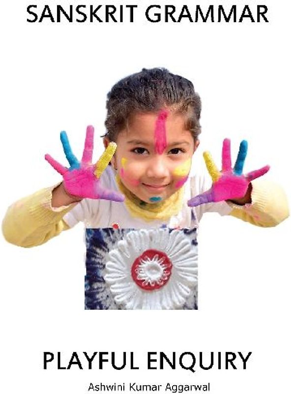 Sanskrit Grammar Playful Enquiry