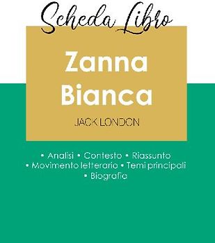 Scheda libro Zanna Bianca di Jack London (analisi letteraria di riferimento e riassunto completo)