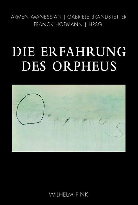 Die Erfahrung des Orpheus