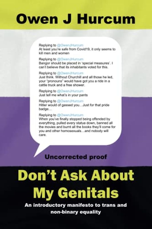 Don't Ask About My Genitals: An introductory manifesto to trans and non-binary equality