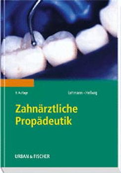 Zahnärztliche Propädeutik