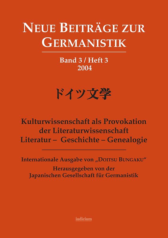 Kulturwissenschaft als Provokation der Literaturwissenschaft. Literatur - Geschichte - Genealogie